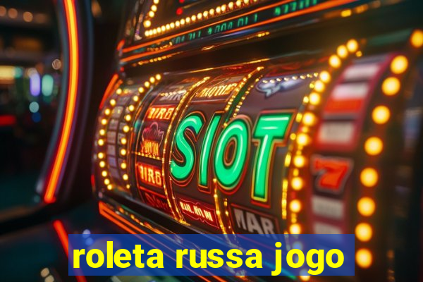 roleta russa jogo